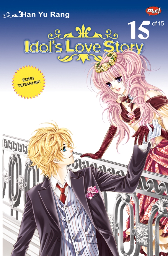 Yu Rang Geukdan Idol Love Story 15 - M&C Gramedia - PT GRAMEDIA PUSTAKA UTAMA