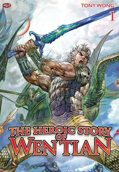 The Heroic Story of Wen Tian 1 - M&C Gramedia - PT GRAMEDIA PUSTAKA UTAMA
