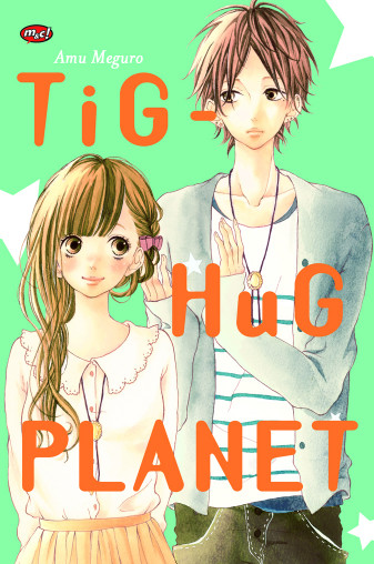Tig-Hug Planet