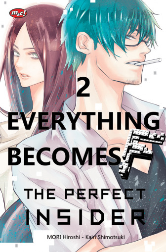 Everything becomes F : The Perfect Insider 02 - tamat