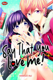 Say That You Love Me!