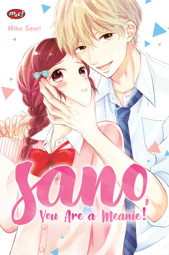 Sano, You are Meanie!