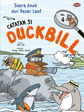 Catatan Si Duckbill : Suara Aneh dari Dasar Laut