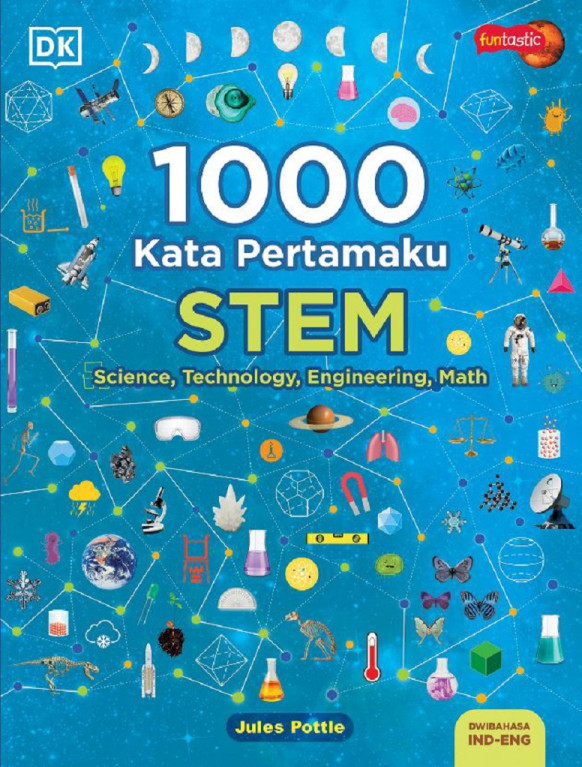 1000 KATA PERTAMAKU - STEM : SCIENCE, TECHNOLOGY, ENGINEERING, MATH