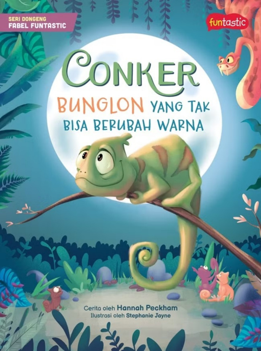 SERI DONGENG FABEL FUNTASTIC - CONKER, BUNGLON YANG TAK BISA BERUBAH WARNA