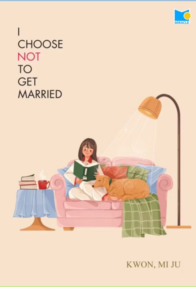 I Choose Not To Get Married