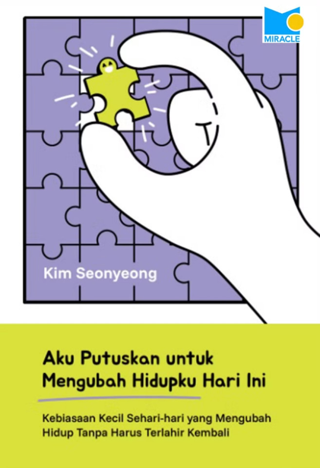 Aku Putuskan Mengubah Hidupku Hari Ini