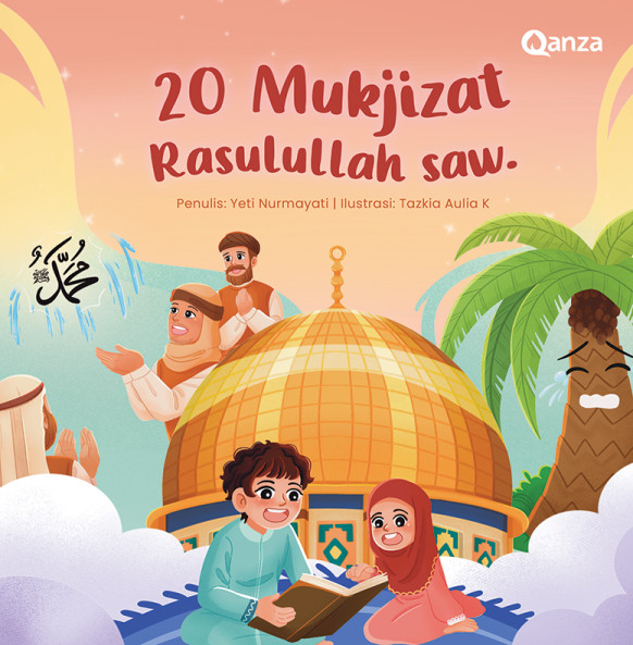 QANZA: 20 MUKJIZAT RASULULLAH SAW.