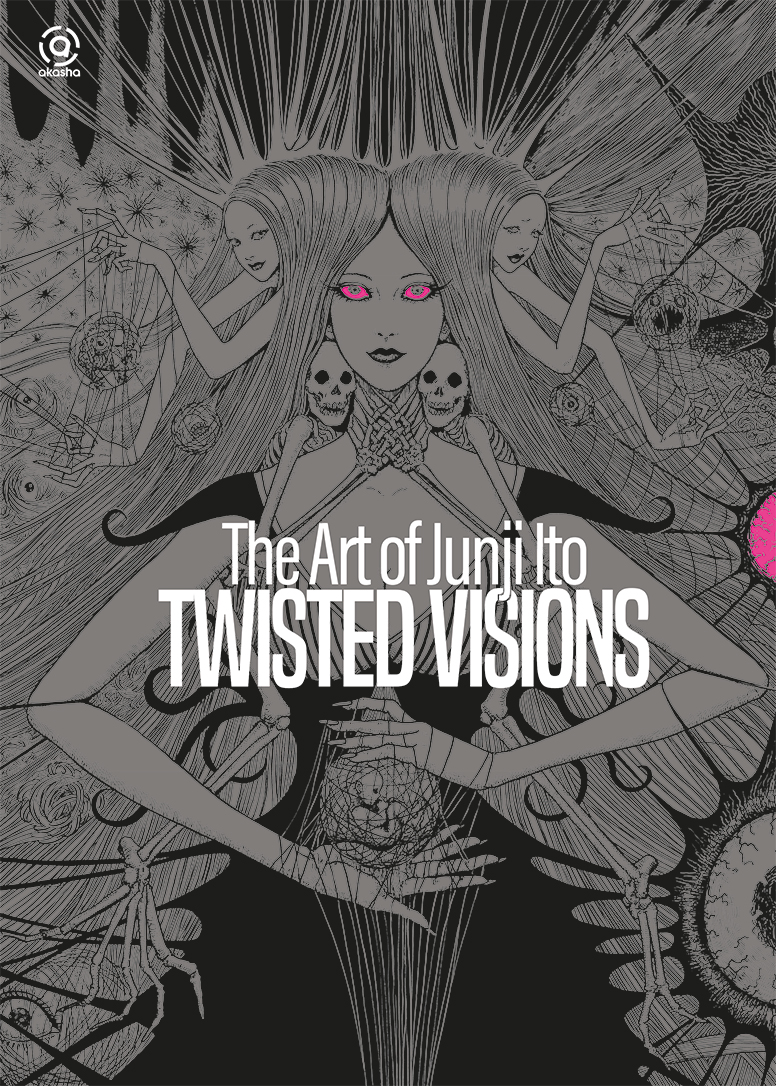 AKASHA : THE ART OF JUNJI ITO - TWISTED VISIONS