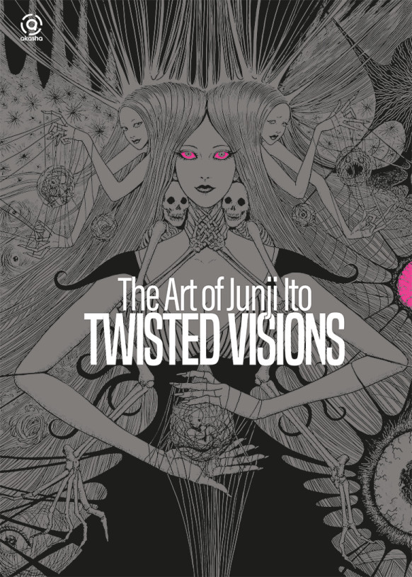 AKASHA : THE ART OF JUNJI ITO - TWISTED VISIONS