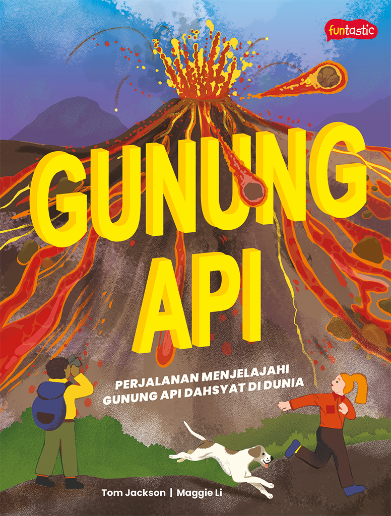 GUNUNG API - Perjalanan Menjelajahi Gunung Api Dahsyat di Dunia