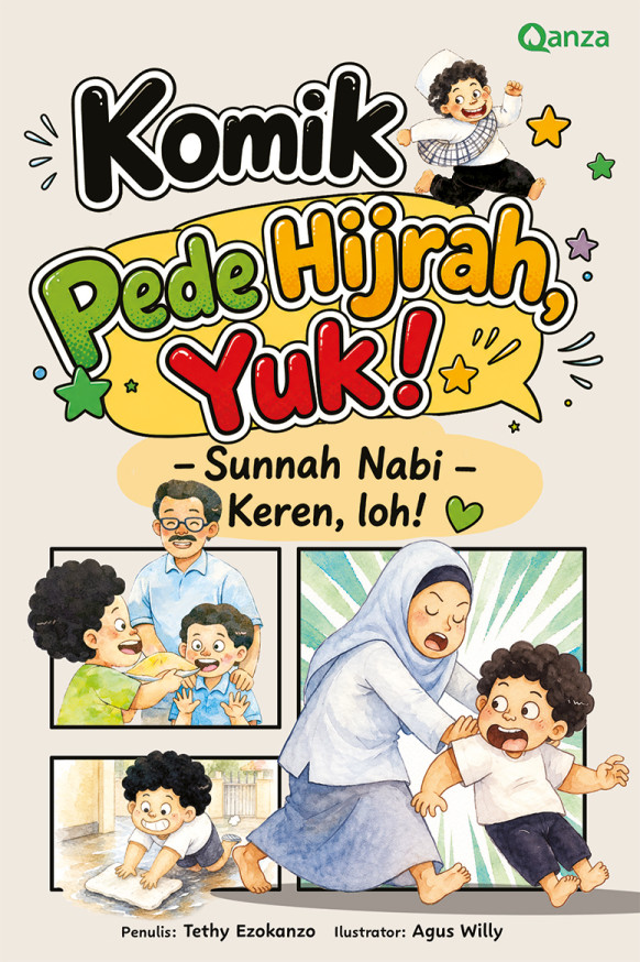Komik Pede Hijrah, Yuk! - Sunnah Nabi Keren, loh!
