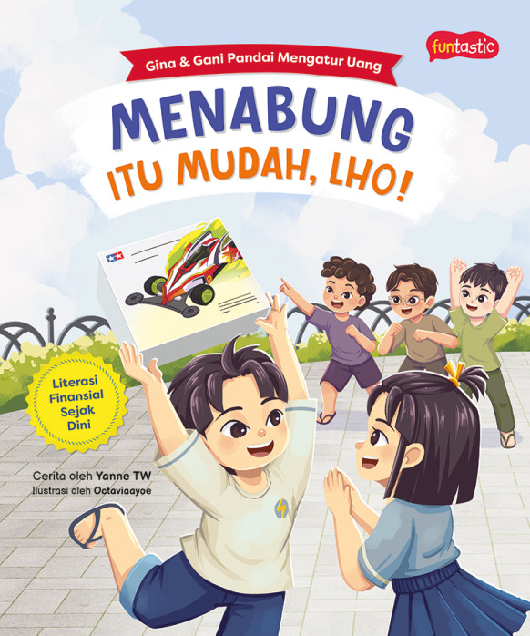 Gina & Gani Pandai Mengatur Uang: Menabung Itu Mudah, lho!