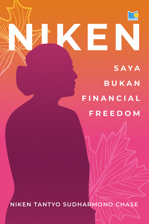 NIKEN – Saya Bukan Financial Freedom